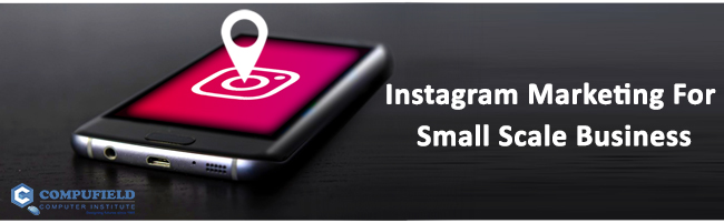 INSTAGRAM FOR SMALL SCALE BUSINESSES
